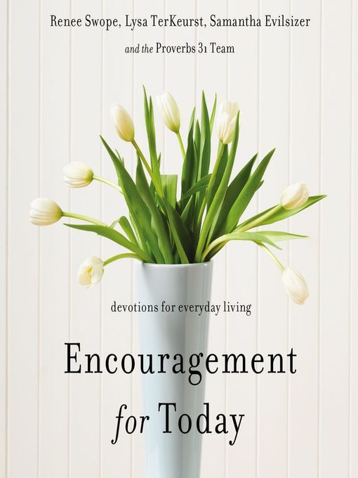 Title details for Encouragement for Today by Renee Swope - Wait list